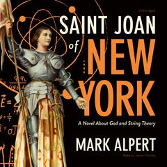 Saint Joan of New York by Mark Alpert audiobook