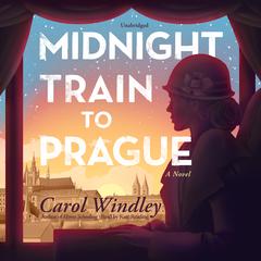 Midnight Train to Prague by Carol Windley audiobook