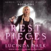 Rest in Pieces by  Lucinda Dark audiobook