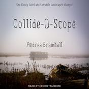 Collide-O-Scope by  Andrea Bramhall audiobook