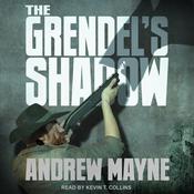 The Grendel's Shadow by  Andrew Mayne audiobook