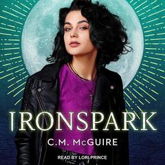 Ironspark by C.M. McGuire audiobook