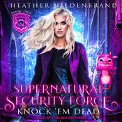 Knock 'Em Dead by  Heather Hildenbrand audiobook