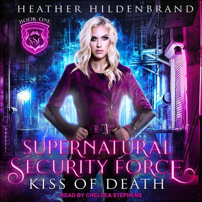 Kiss of Death by Heather Hildenbrand audiobook