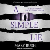 A Simple Lie by  Mary Bush audiobook