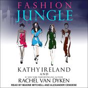 Fashion Jungle by  Kathy Ireland audiobook