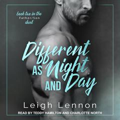 Different as Night and Day by Leigh Lennon audiobook