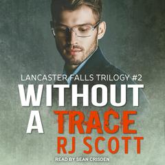 Without a Trace by RJ Scott audiobook