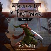 A Thousand Li: The First War by  Tao Wong audiobook