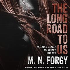 The Long Road to Us by M. N. Forgy audiobook