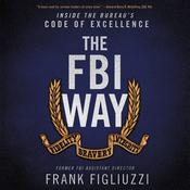 The FBI Way by  Frank Figliuzzi audiobook