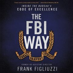 The FBI Way by Frank Figliuzzi audiobook