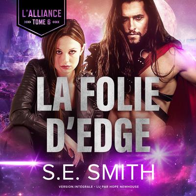 La Folie d’Edge by S.E. Smith audiobook