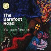 The Barefoot Road by  Vivienne Vermes audiobook