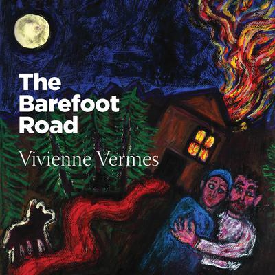 The Barefoot Road by Vivienne Vermes audiobook
