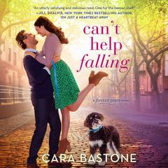 Can't Help Falling by Cara Bastone audiobook