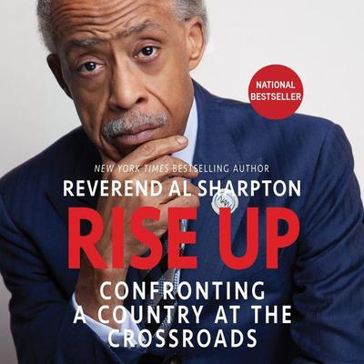 Rise Up by Al Sharpton audiobook