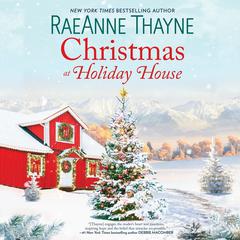 Christmas at Holiday House by RaeAnne Thayne audiobook