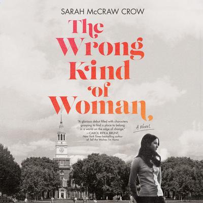 The Wrong Kind of Woman by Sarah McCraw Crow audiobook