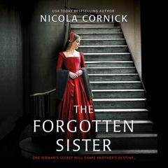 The Forgotten Sister by Nicola Cornick audiobook