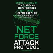 Net Force: Attack Protocol by  Jerome Preisler audiobook