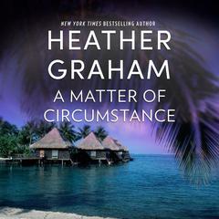 A Matter of Circumstance by Heather Graham audiobook