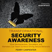 Transformational Security Awareness by  Perry Carpenter audiobook
