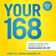 Your 168 by Harry M. Jansen Kraemer audiobook