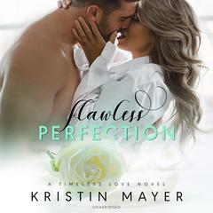Flawless Perfection by Kristin Mayer audiobook
