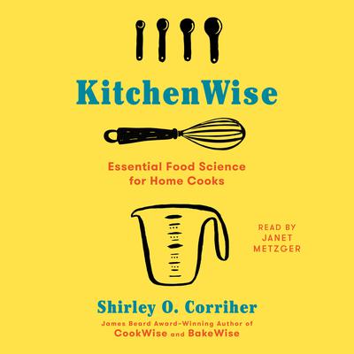 KitchenWise by Shirley O.  Corriher audiobook