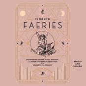 Finding Faeries by  Alexandra Rowland audiobook