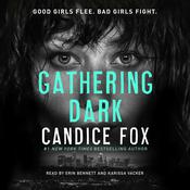 Gathering Dark by  Candice Fox audiobook