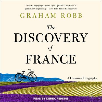 The Discovery of France by Graham Robb audiobook