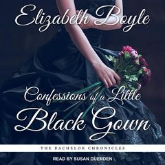 Confessions of a Little Black Gown by Elizabeth Boyle audiobook