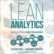 Lean Analytics by  Alistair Croll audiobook