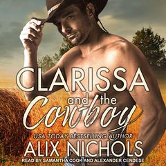 Clarissa and the Cowboy by Alix Nichols audiobook