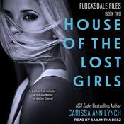House of the Lost Girls by  Carissa Ann Lynch audiobook