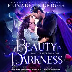 Beauty In Darkness by Elizabeth Briggs audiobook
