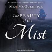 The Beauty of the Mist by  May McGoldrick audiobook