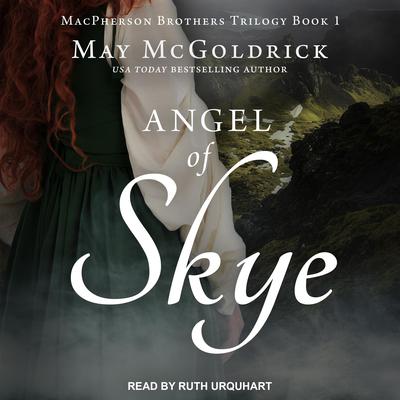 Angel of Skye by May McGoldrick audiobook