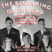 The Beginning or the End by  Greg Mitchell audiobook