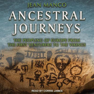 Ancestral Journeys by Jean Manco audiobook