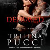 Depraved by  Trilina Pucci audiobook