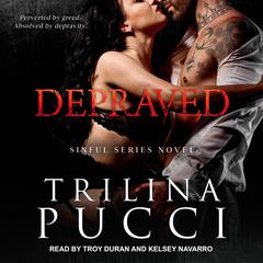 Depraved by Trilina Pucci audiobook