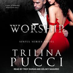 Worship by Trilina Pucci audiobook