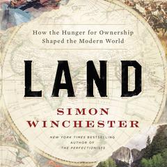 Land by Simon Winchester audiobook
