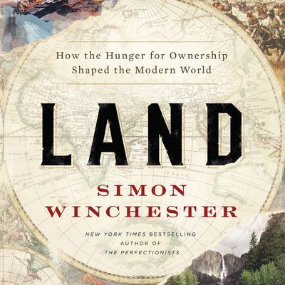 Land by Simon Winchester audiobook