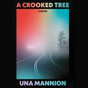 A Crooked Tree by  Una Mannion audiobook
