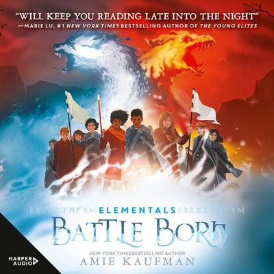Battle Born (Elementals, #3) by Amie Kaufman audiobook