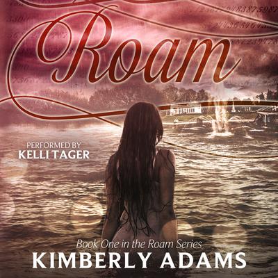 Roam by Kimberly Adams audiobook